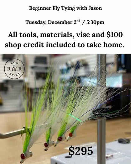 Beginner Fly Tying Class SUNDAY, JANUARY 11TH 1PM -4PM