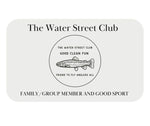 WATER STREET CLUB GROUP/FAMILY MEMBER