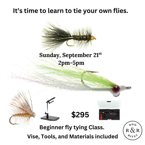 Beginner Fly Tying Class SUNDAY, SEPTEMBER 21ST 2PM-5PM