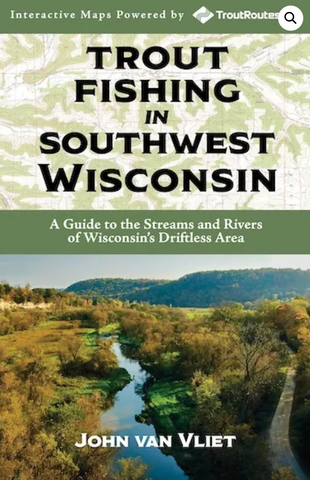 Trout Fishing in Southwest Wisconsin- Book